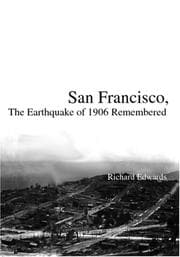 Tapa de San Francisco, The Earthquake of 1906 Remembered