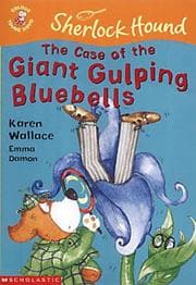 Tapa de The Case of the Giant Gulping Bluebells (Colour Young Hippo: Sherlock Hound)