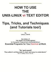 Tapa de How To Use the UNIX-LINUX vi Text Editor