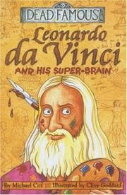 Tapa de Leonardo Da Vinci and His Super-brain (Dead Famous)