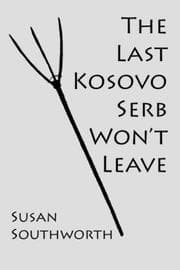 Tapa de The Last Kosovo Serb Won't Leave