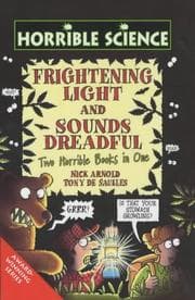Tapa de Frightening Light and Sounds Dreadful (Horrible Science)