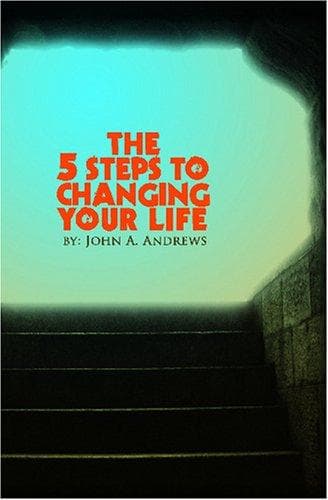 Tapa de THE 5 STEPS TO CHANGING YOUR LIFE