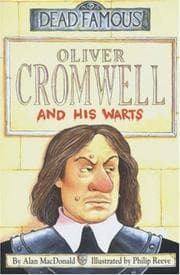 Tapa de Oliver Cromwell and His Warts (Dead Famous)
