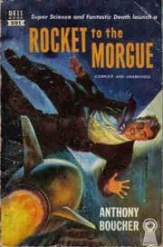 Tapa de Rocket to the Morgue (Dell Keyhole, 591)