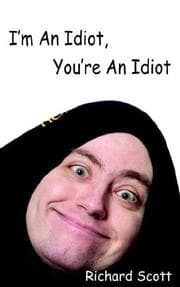 Tapa de I'm an Idiot, You're an Idiot
