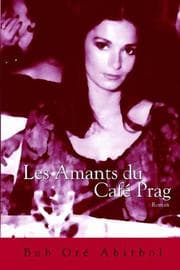 Tapa de Les Amants du Café Prag