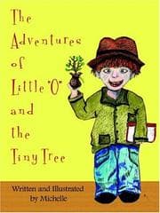Tapa de The Adventures of Little "O" and the Tiny Tree