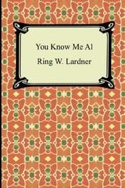 Tapa de You Know Me Al (A Busher's Letters)