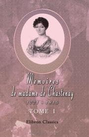 Tapa de Mémoires de madame de Chastenay, 1771 - 1815