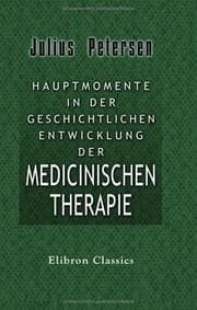 Tapa de Hauptmomente in der geschichtlichen Entwicklung der medicinischen Therapie