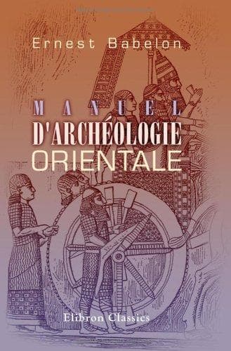 Tapa de Manuel d'archéologie orientale
