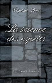 Tapa de La science des esprits. Révélation du dogme secret des kabbalistes. Esprit occulte des Évangiles. Appréciation des doctrines et des phénoménes spirites