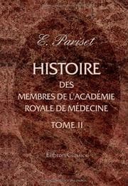 Tapa de Histoire des membres de l'Académie Royale de médecine