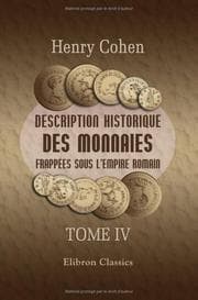 Tapa de Description historique des monnaies frappées sous l'Empire Romain