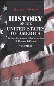 Tapa de History of the United States of America during the Second Administration of Thomas Jefferson. 1805-1809