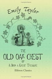 Tapa de The Old Oak Chest, or, A Book a Great Treasure