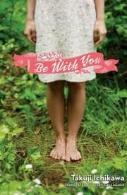 Tapa de Be With You (Novel-Paperback)