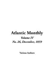 Tapa de Atlantic Monthly, Vol. IV, No. 26, December, 1859