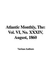Tapa de The Atlantic Monthly, No. Xxxiv, August, 1860