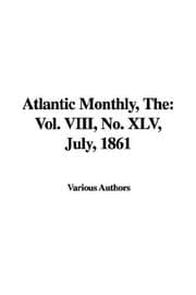 Tapa de The Atlantic Monthly, No. Xlv, July, 1861