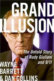 Tapa de Grand illusion : the untold story of Rudy Giuliani and 9/11