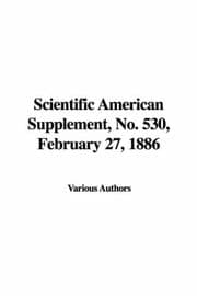 Tapa de Scientific American Supplement, No. 530, February 27, 1886