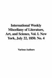 Tapa de International Weekly Miscellany of Literature, Art, And Science New York, July 22, 1850. No. 4