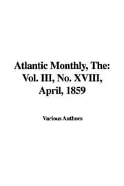 Tapa de The Atlantic Monthly, No. Xviii, April, 1859