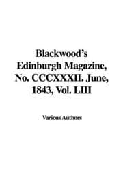 Tapa de Blackwood's Edinburgh Magazine, No. Cccxxxii. June, 1843