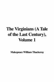 Tapa de The Virginians (A Tale of the Last Century), Volume 1