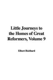 Tapa de Little Journeys to the Homes of Great Reformers