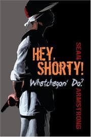 Tapa de Hey, Shorty! Whatchagon' Do?