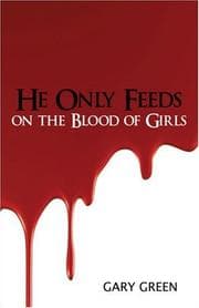 Tapa de He Only Feeds on the Blood of Girls