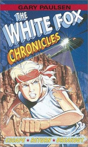 Tapa de The White Fox Chronicles (Paulsen, Gary. White Fox Chronicles.)