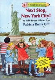 Tapa de Next Stop, New York City! The Polk Street Kids on Tour (Polk Street Special, Book 9)