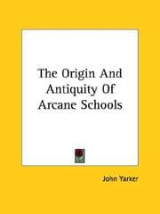 Tapa de The Origin and Antiquity of Arcane Schools