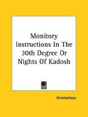 Tapa de Monitory Instructions In The 30th Degree Or Nights Of Kadosh