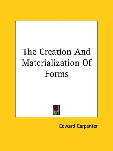 Tapa de The Creation and Materialization of Forms
