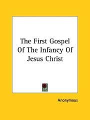 Tapa de The First Gospel Of The Infancy Of Jesus Christ