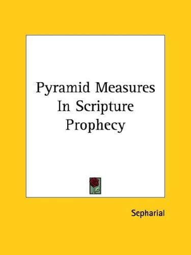 Tapa de Pyramid Measures in Scripture Prophecy