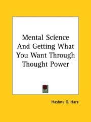 Tapa de Mental Science and Getting What You Want Through Thought Power