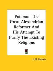 Tapa de Potamon, the Great Alexandrian Reformer and His Attempt to Purify the Existing Religions