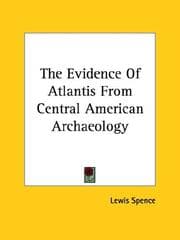 Tapa de The Evidence of Atlantis from Central American Archaeology