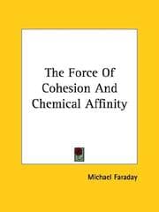 Tapa de The Force of Cohesion and Chemical Affinity