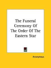 Tapa de The Funeral Ceremony Of The Order Of The Eastern Star