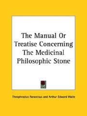 Tapa de The Manual Or Treatise Concerning The Medicinal Philosophic Stone