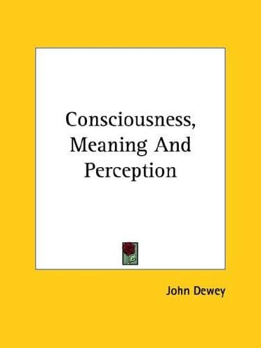 Tapa de Consciousness, Meaning and Perception