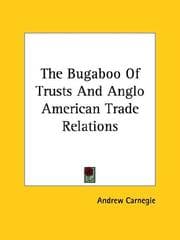 Tapa de The Bugaboo of Trusts and Anglo American Trade Relations
