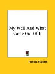 Tapa de My Well And What Came Out Of It